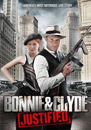 Poster for Bonnie & Clyde: Justified (2013).