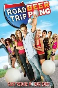 Plakat filma Road Trip: Beer Pong (2009).