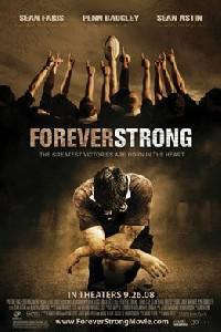 Омот за Forever Strong (2008).