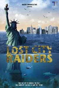 Poster for Lost City Raiders (2008).