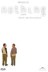 Plakát k filmu Nothing (2003).