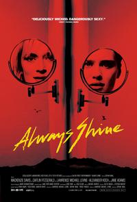 Poster for Always Shine (2016).