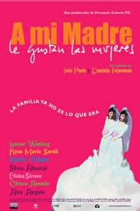 Poster for A mi madre le gustan las mujeres (2002).