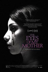 Poster for The Eyes of My Mother (2016).