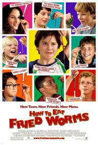 Poster for How to Eat Fried Worms (2006).