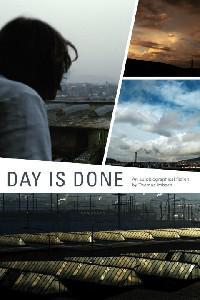 Poster for Day Is Done (2011).