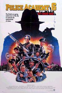 Cartaz para Police Academy 6: City Under Siege (1989).