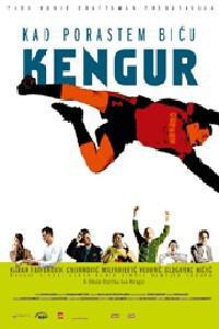 Plakat filma Kad porastem biću Kengur (2004).