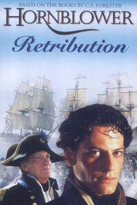 Plakat Hornblower: Retribution (2001).