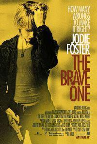 Plakat filma The Brave One (2007).