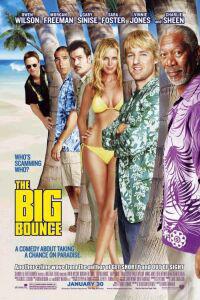 Обложка за Big Bounce, The (2004).