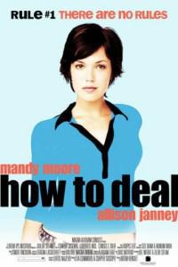 Plakat How to Deal (2003).