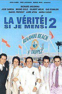 Plakat filma Vérité si je mens! 2, La (2001).