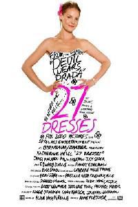 Poster for 27 Dresses (2008).