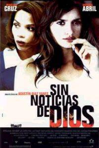 Plakát k filmu Sin noticias de Dios (2001).