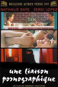 Plakat Une liaison pornographique (1999).