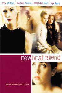 Cartaz para New Best Friend (2002).