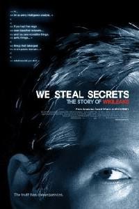 Poster for We Steal Secrets: The Story of WikiLeaks (2013).