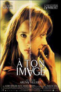 Plakat filma À ton image (2004).
