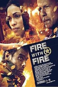 Plakát k filmu Fire with Fire (2012).
