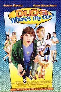Plakát k filmu Dude, Where's My Car? (2000).