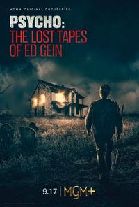 Poster for Psycho: The Lost Tapes of Ed Gein (2023).