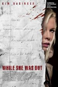 Cartaz para While She Was Out (2008).