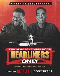 Poster for Kevin Hart & Chris Rock: Headliners Only (2023).