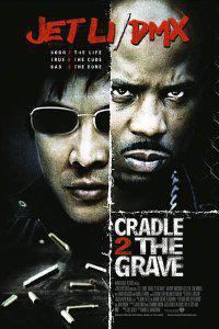 Plakat filma Cradle 2 the Grave (2003).