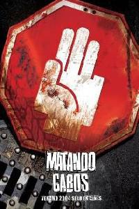 Омот за Matando Cabos (2004).