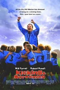 Plakát k filmu Kicking & Screaming (2005).