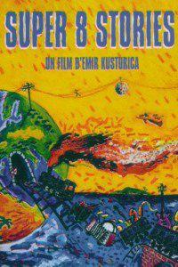 Super 8 Stories (2001) Cover.
