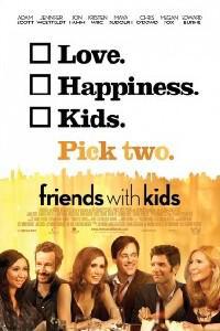 Poster for Friends with Kids (2011).