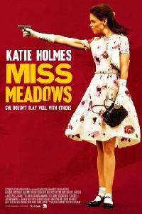 Poster for Miss Meadows (2014).