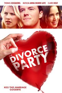 Poster for The Divorce Party (2019).