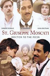 Cartaz para Giuseppe Moscati: L'amore che guarisce (2007).