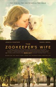 Poster for The Zookeeper's Wife (2017).