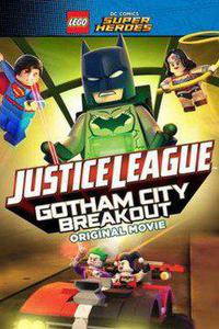 Poster for Lego DC Comics Superheroes: Justice League - Gotham City Breakout (2016).