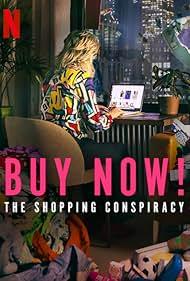 Poster for Buy Now! The Shopping Conspiracy (2024).