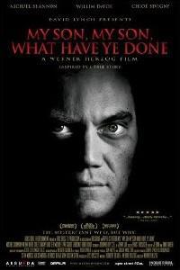 Poster for My Son, My Son, What Have Ye Done (2009).