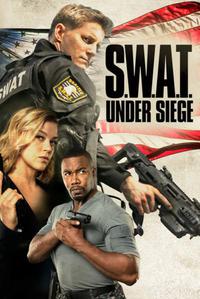 Plakat filma S.W.A.T.: Under Siege (2017).