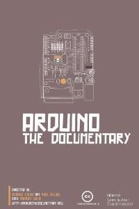 Cartaz para Arduino the Documentary (2011).