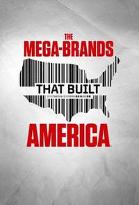 Plakat filma The Mega-Brands That Built America (2023).
