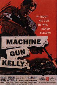 Plakat filma Machine-Gun Kelly (1958).