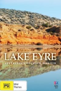 Poster for Lake Eyre - Australia's Outback Wonder (2010).