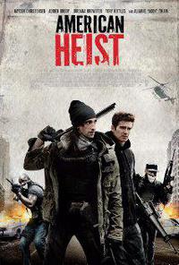 Plakat filma American Heist (2014).