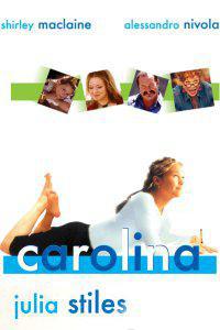 Plakát k filmu Carolina (2003).
