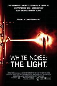 Poster for White Noise 2: The Light (2007).