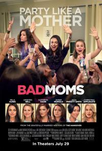 Poster for Bad Moms (2016).