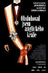 Poster for Obsluhoval jsem anglického krále (2006).